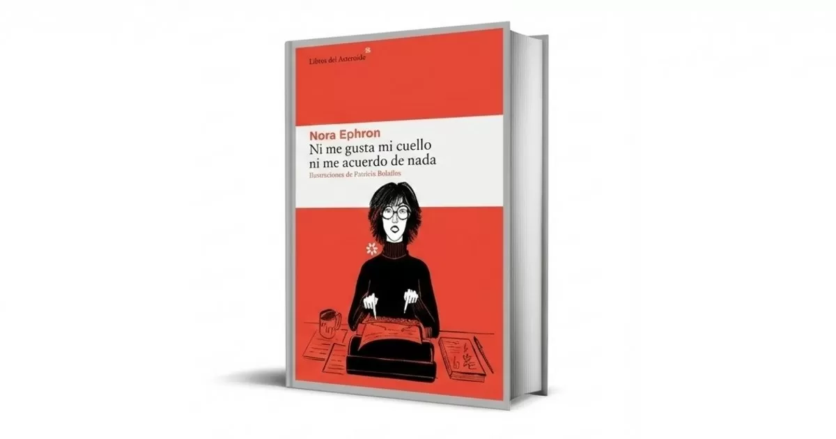 Mordaz y brillante: Nora Ephron, esa gran retratista de su tiempo