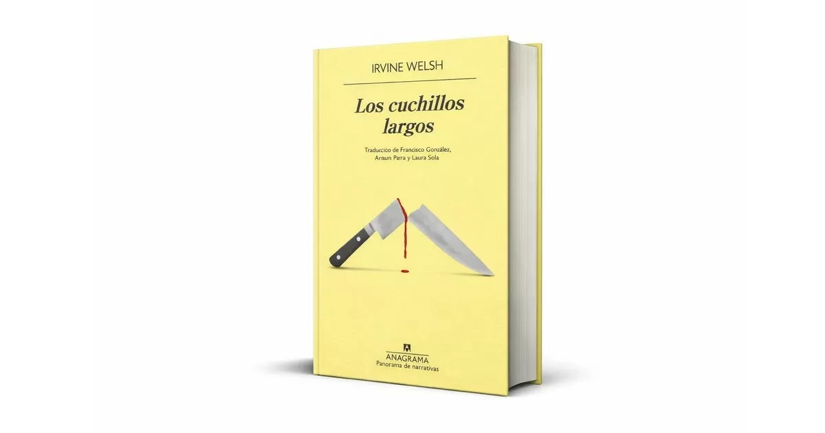 Irvine Welsh y el regreso de Ray Lennox: asesinato, política y violencia en ‘Los cuchillos largos’