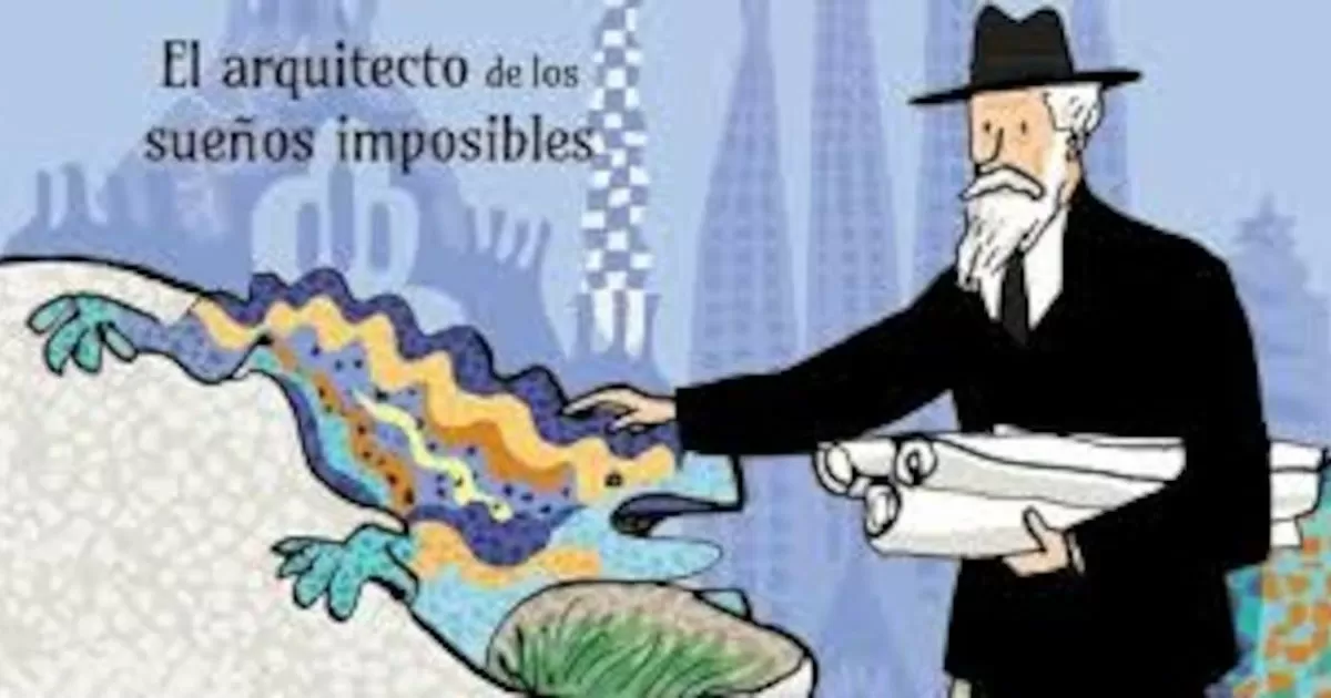 Un libro para chicos recorre la sucesos de Antoni Gaudí desde su infancia hasta su obra universal