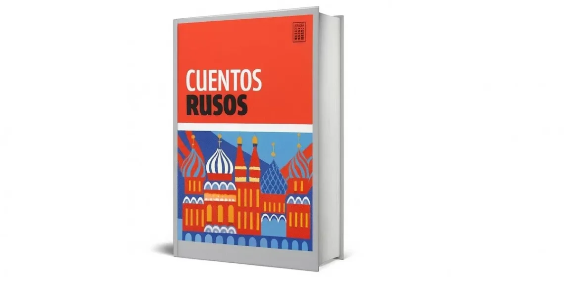 Tolstói, Dostoievski y algpinchos voces olvidadas: llega pincho selección de relatos rusos esenciales