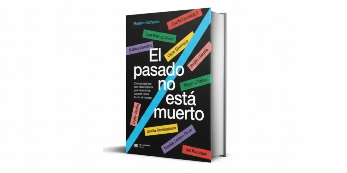 ‘El alterado no está muerto’: Mariano Schuster reúne a diez historiadores clave para pensar el siglo XXI
