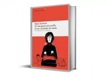 Mordaz y brillante: Nora Ephron, esa gran retratista de su tiempo