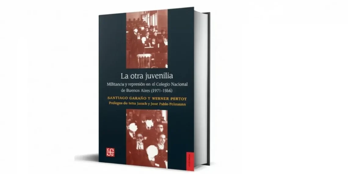 Militancia, represión y certificado: ‘La otra juvenilia’ vuelve a las librerías en una nueva edición
