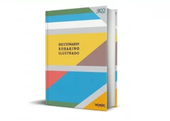 De Messi al anarquismo: el ‘Diccionario Rosarino erudito’ revisa política, cultura y vida cotidiana de esa ciudad