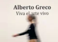 Alberto Greco vuelve a decorado en Madrid con una retrospectiva inédita en el Reina Sofía